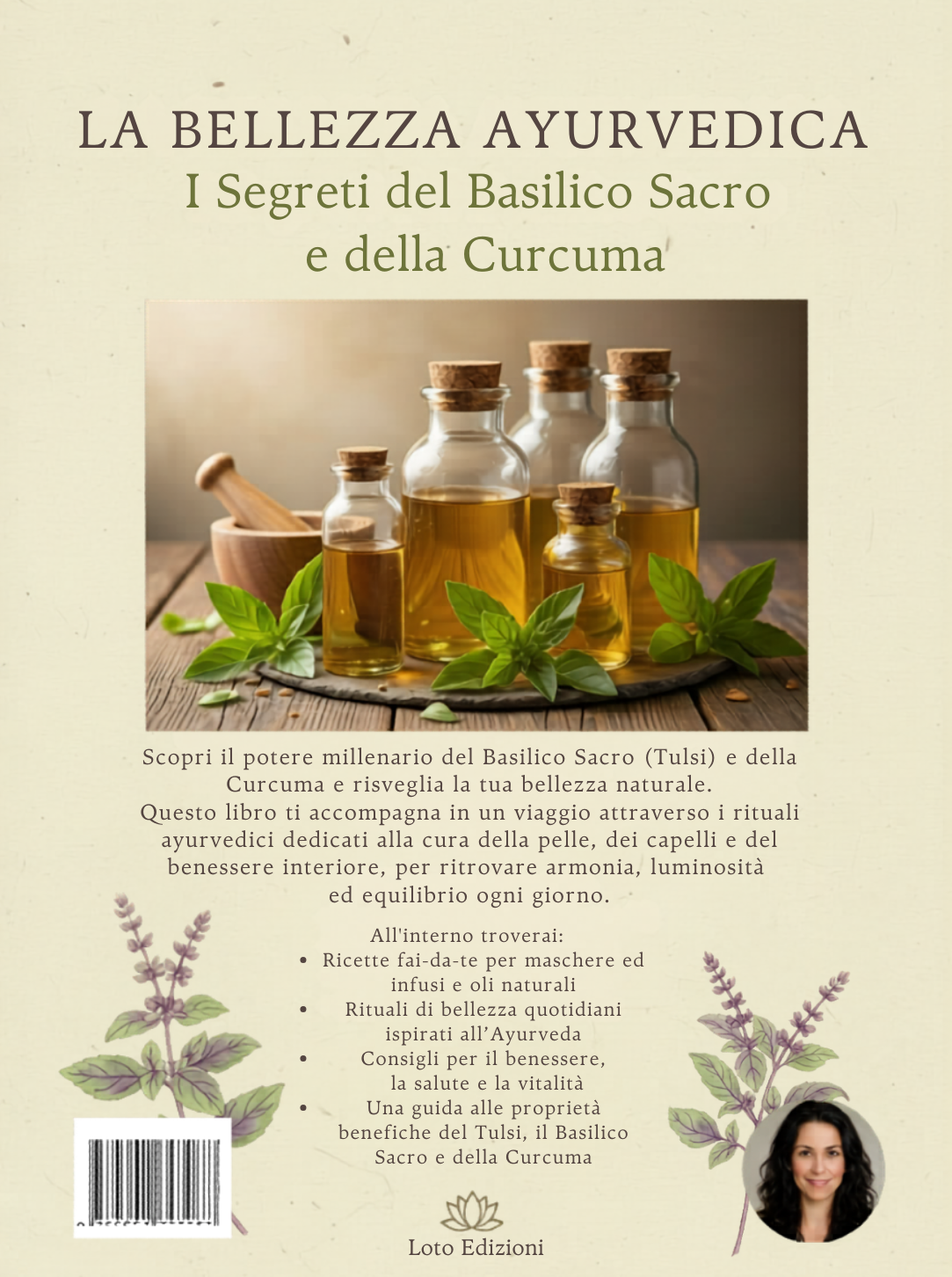 LA BELLEZZA AYURVEDICA - I Segreti del Basilico Sacro e la Curcuma